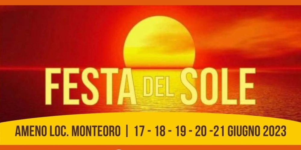 Festa del sole / Ameno 17 giugno